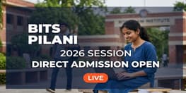 BITS Pilani Opens Direct Admission for Board Toppers 2026 Apply by June 30